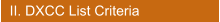 II. DXCC List Criteria