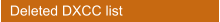 Deleted DXCC list