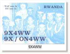 Mark, qrv from Rwanda, 9X. The qsl manager was ON5NT, Ghis.