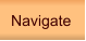 Navigate