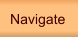 Navigate