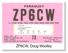 I worked Doug also from OA4DW, Peru, a long time ago