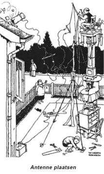 Je moet wel een antenne hebben
