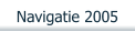 Navigatie 2005